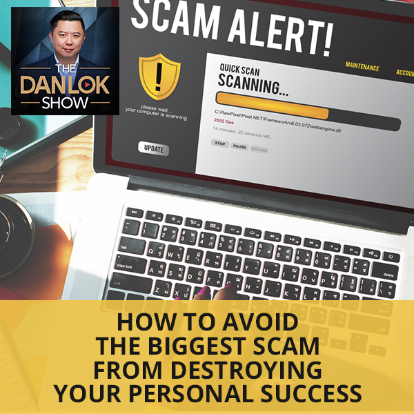 How To Avoid The Biggest Scam From Destroying Your Personal Success