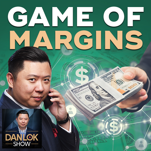 Dan Lok Show Money Business Sales Profit Margins